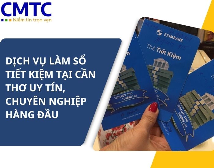 Dịch vụ làm sổ tiết kiệm tại Cần Thơ