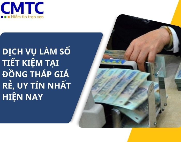 Dịch vụ làm sổ tiết kiệm tại Đồng Tháp