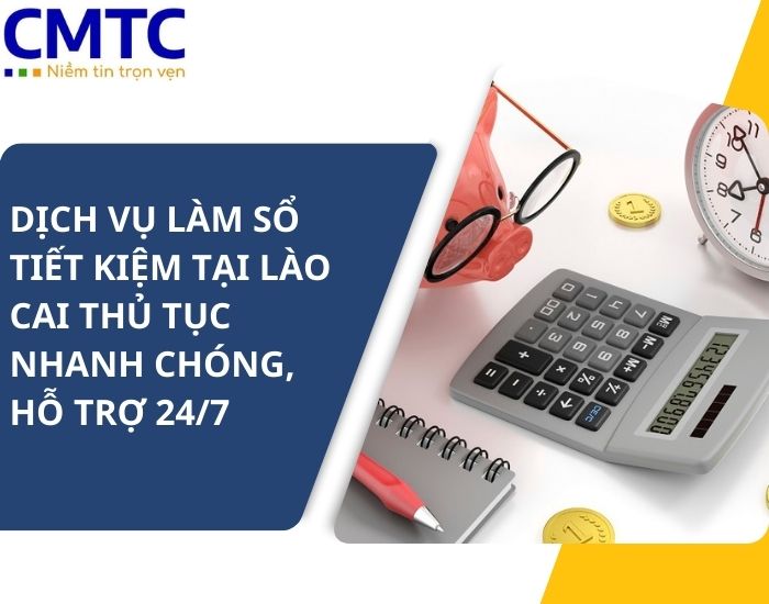 Dịch vụ làm sổ tiết kiệm tại Lào Cai