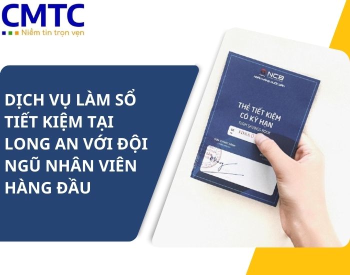 Dịch vụ làm sổ tiết kiệm tại Long An