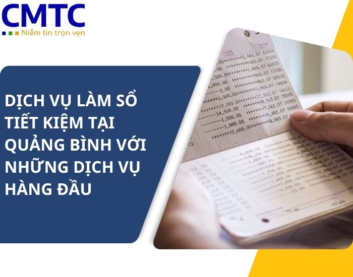 Dịch vụ làm sổ tiết kiệm tại Quảng Bình