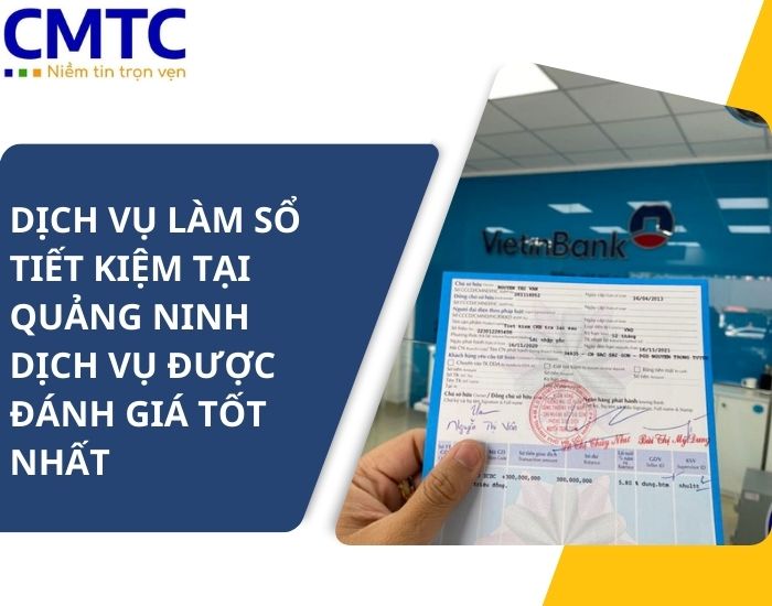 Dịch vụ làm sổ tiết kiệm tại Quảng Ninh