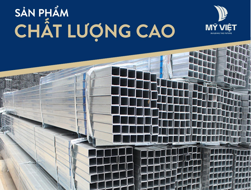 Mỹ Việt Group, đơn vị sản xuất và phân phối ống thép mạ kẽm hàng đầu tại Việt Nam