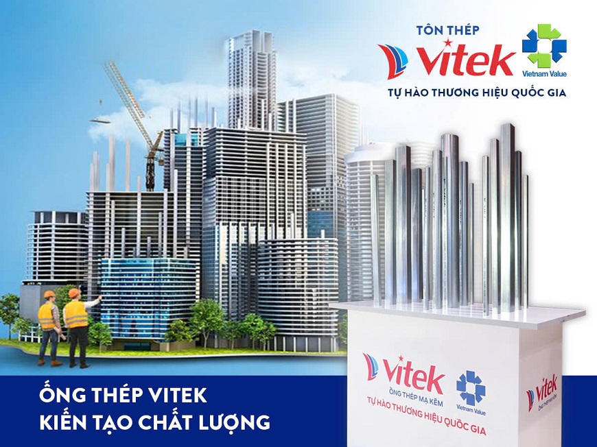 Thép hộp mạ kẽm Vitek là sản phẩm “xanh bền vững” được các chuyên gia khuyến nghị sử dụng