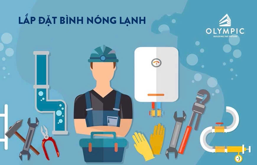 Lắp đặt bình nước nóng đúng cách theo hướng dẫn để đảm bảo an toàn