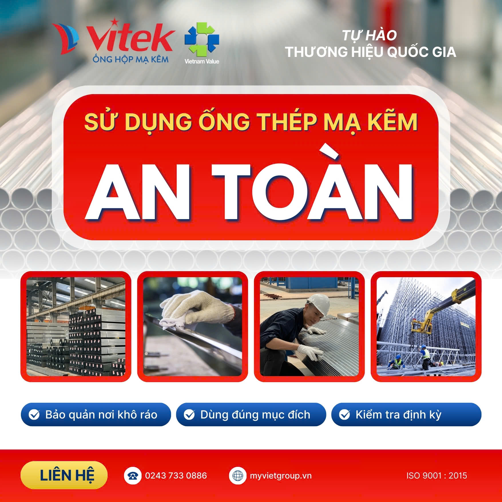 Đặt mua ống thép mạ kẽm Vitek chuẩn chính hãng, đảm bảo an toàn trong suốt quá trình sử dụng
