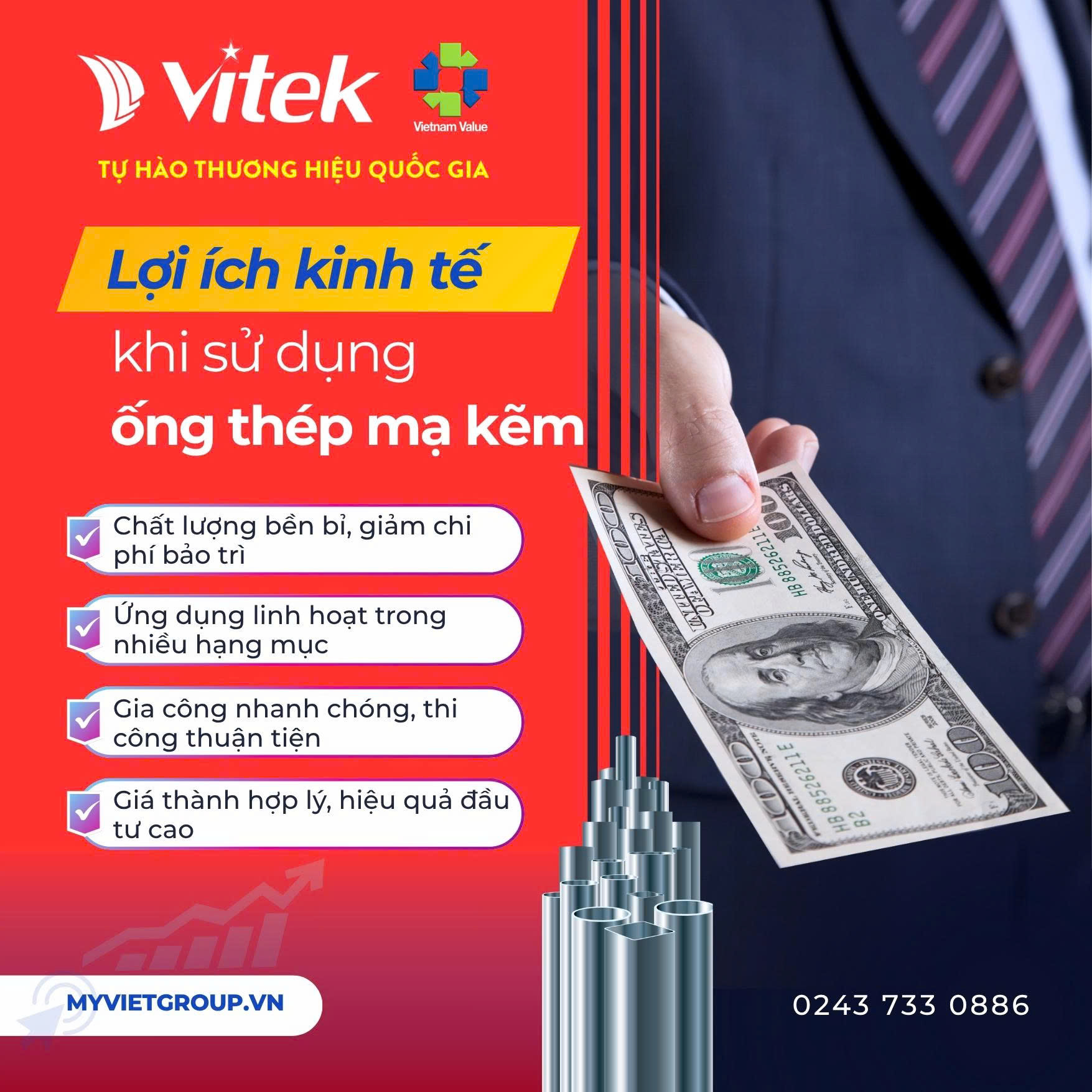 Các sản phẩm ống thép mạ kẽm Vitek do Mỹ Việt Group cung cấp luôn được khách hàng tin tưởng lựa chọn