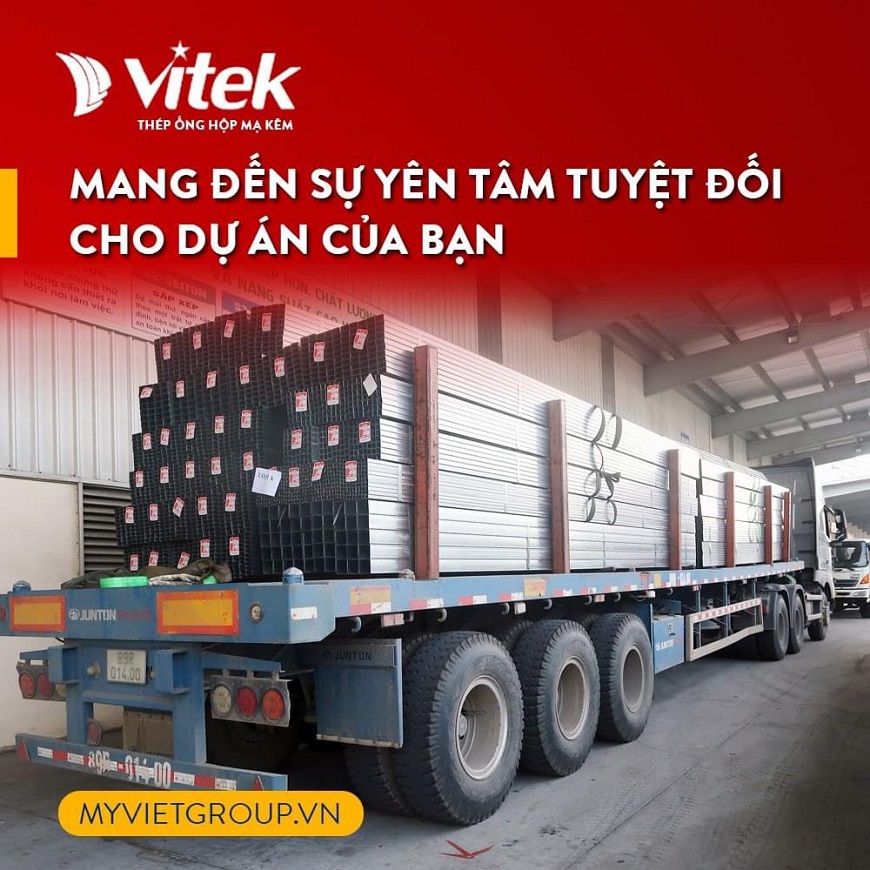 Chọn ống thép mạ kẽm Vitek - Chọn sự an tâm