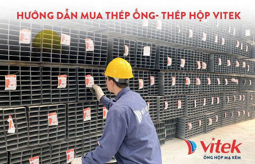 Lưu ý một số cách đặt mua thép mạ kẽm Vitek chính hãng để đảm bảo chất lượng sản phẩm