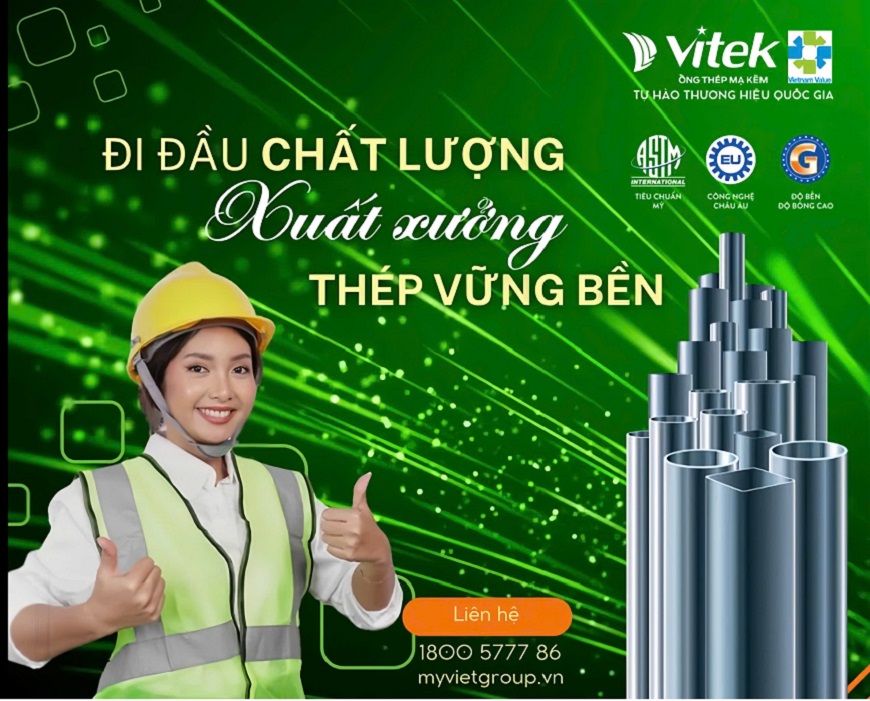 Xây dựng một tương lai "xanh" và bền vững, bắt đầu từ việc lựa chọn thép hộp mạ kẽm chữ nhật Vitek 50x100 cho dự án