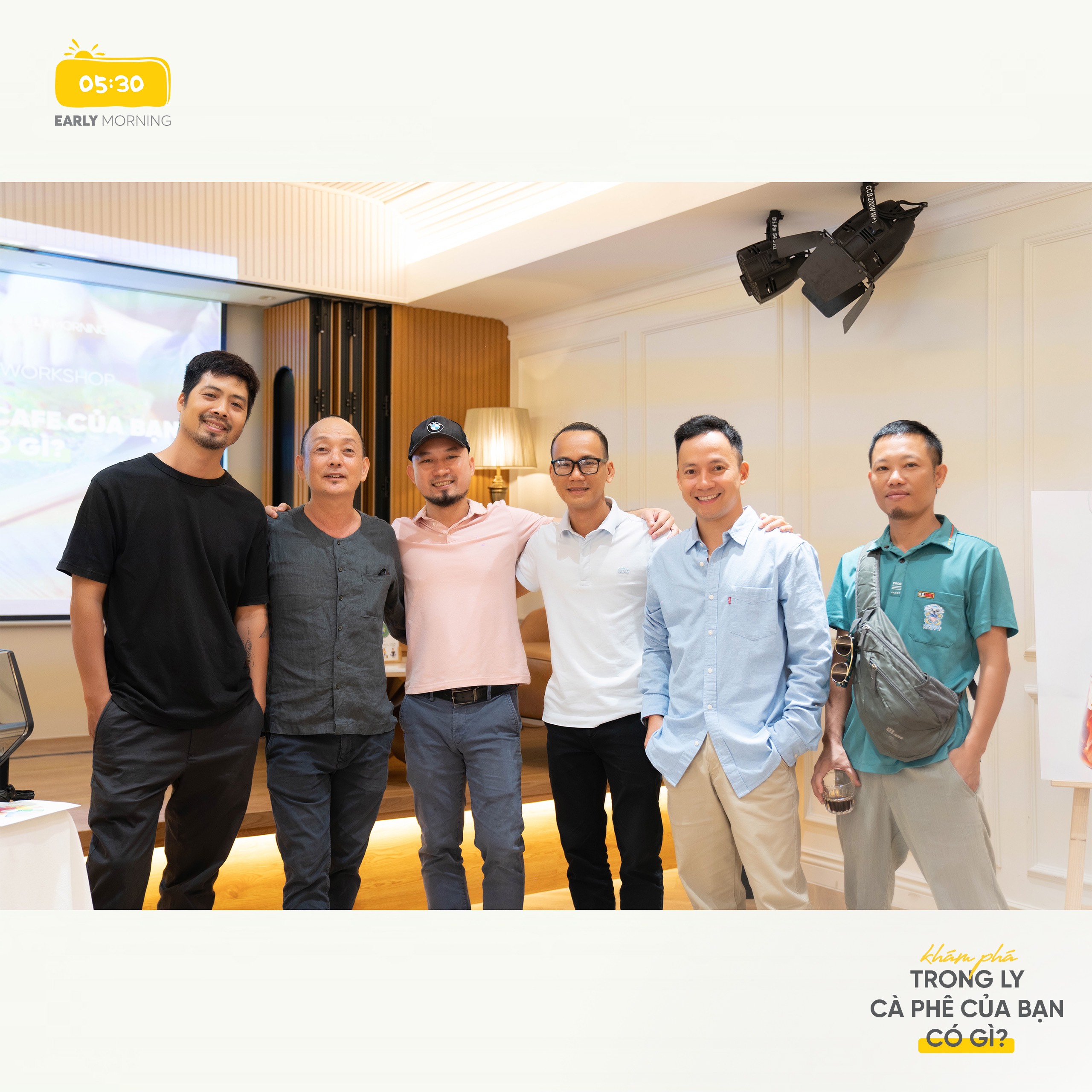 Quý Anh / Chị tham gia buổi Workshop Coffee của Early Morning