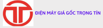Siêu Thị Điện Máy Giá Gốc Trọng Tín