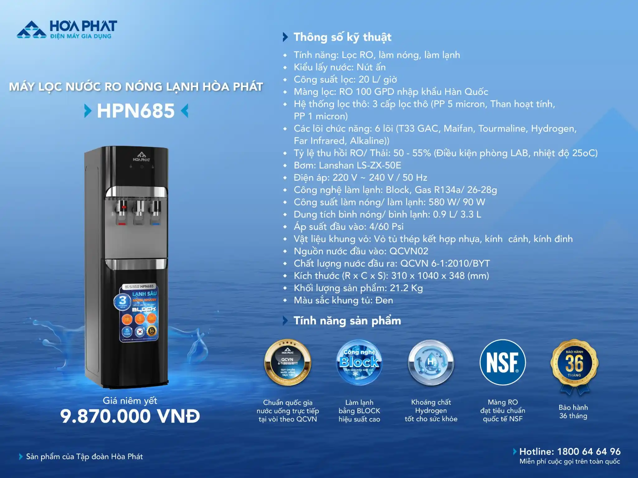 Tính năng nổi bật của máy lọc nước RO nóng lạnh Hòa Phát HPN685