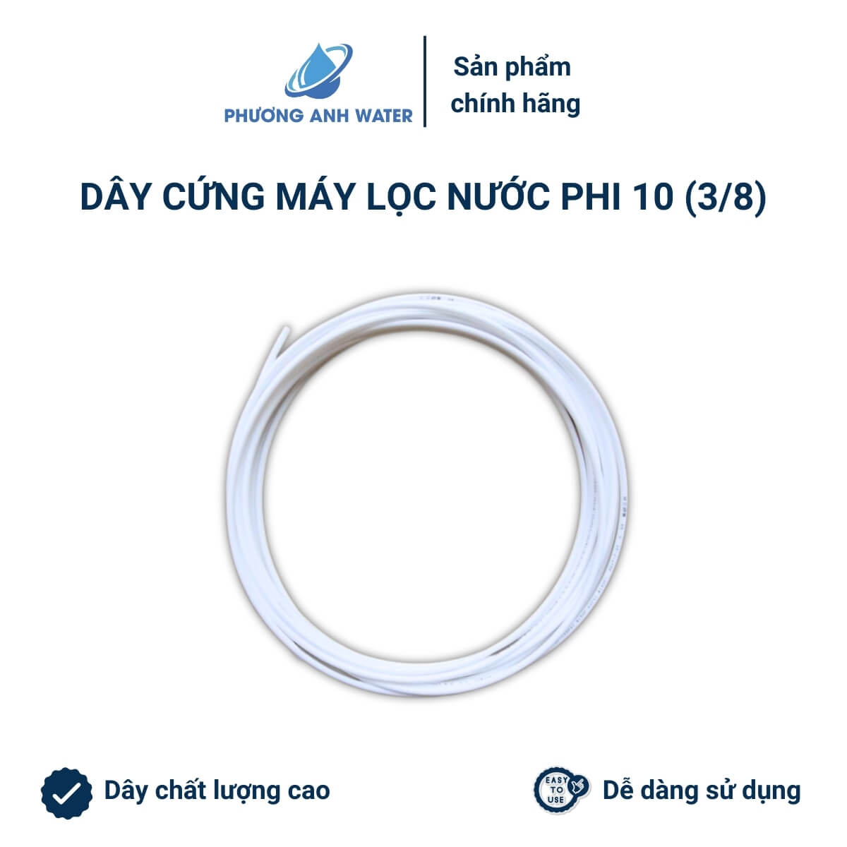 Dây cứng phi 10 chất lượng cao cho máy lọc nước