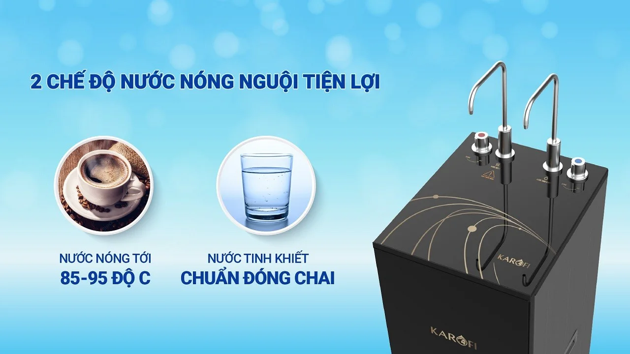 Hai chế độ Nóng - Nguội tiện lợi