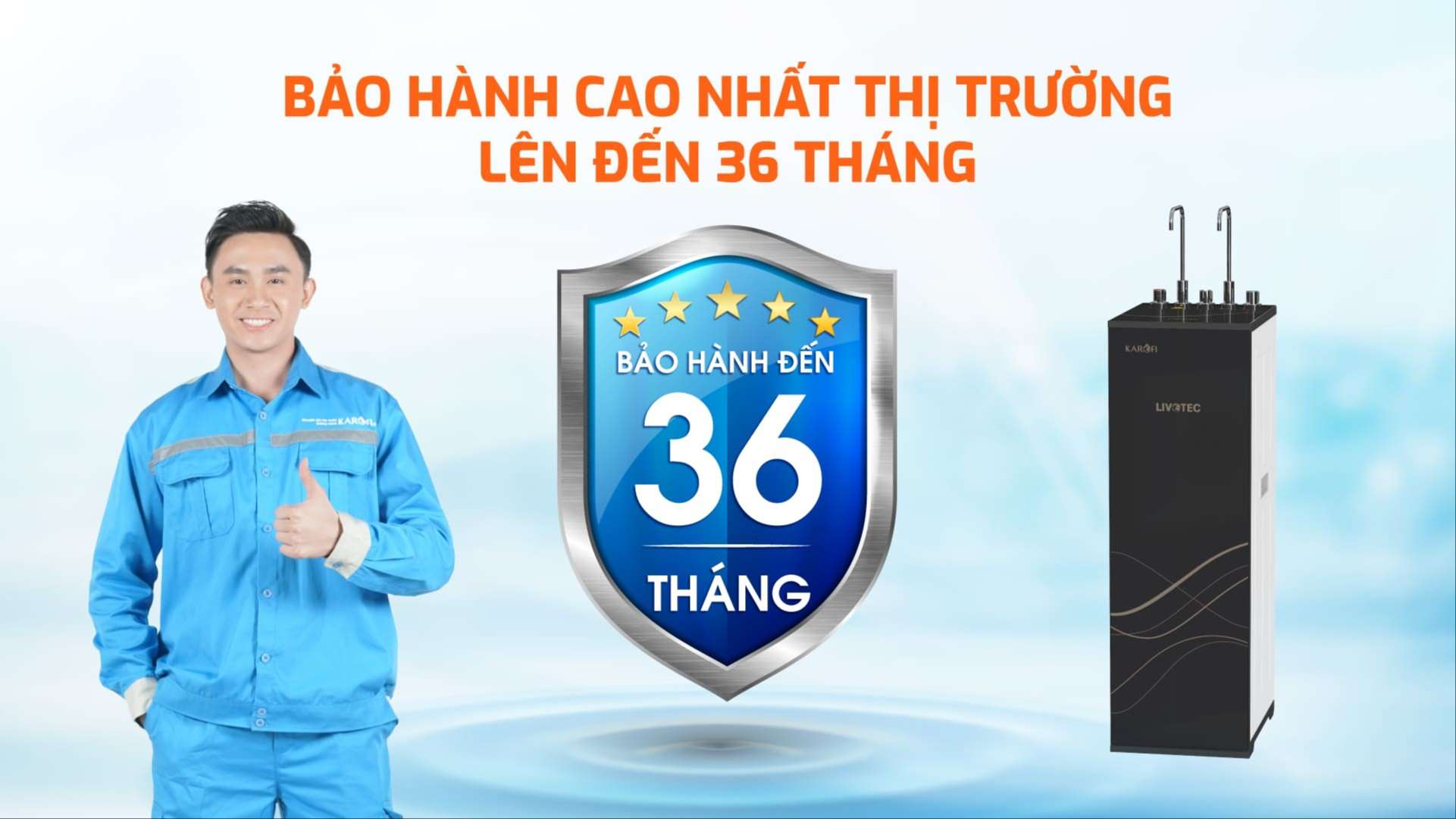 Máy lọc nước nóng lạnh Karofi Livotec 628 có chế độ bảo hành lên đến 36 tháng