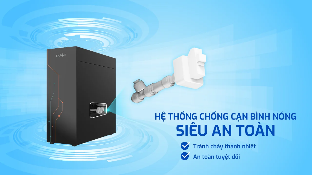 Hệ thống chống cạn bình nóng siêu an toàn
