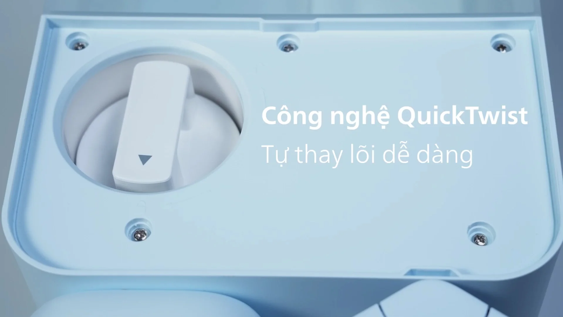 Thay lõi dễ dàng với công nghệ QuickTwist