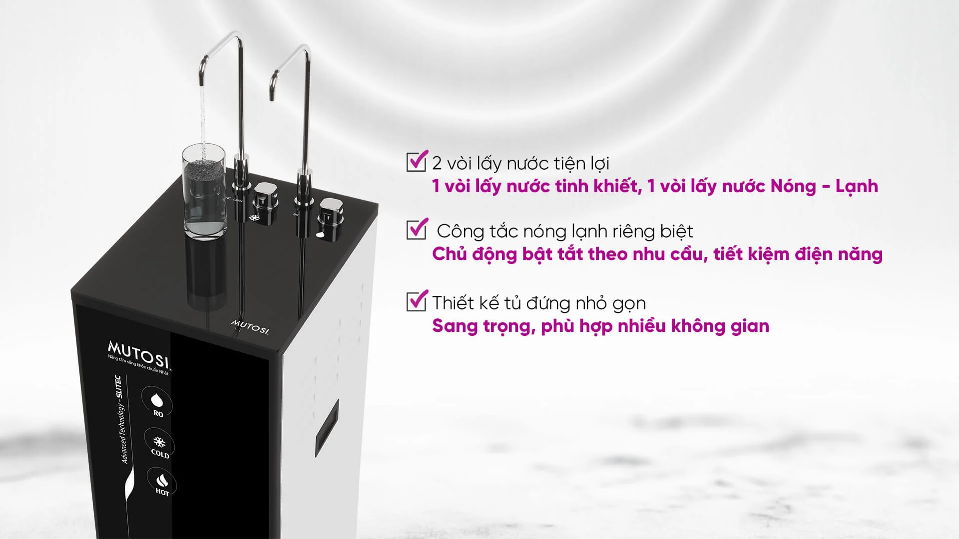 Thao tác lấy nước dễ dàng hơn