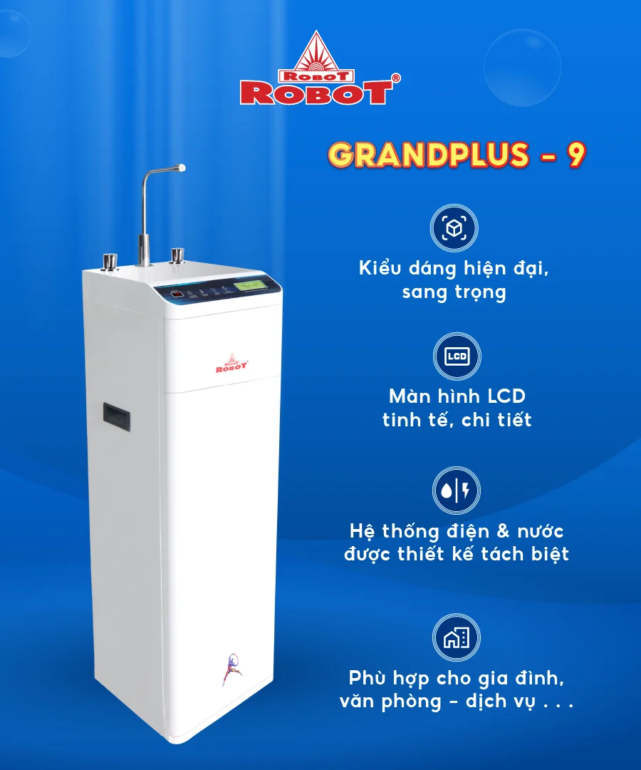 Tính năng nổi bật của máy lọc nước nóng thông minh lạnh Robot GRANDPLUS-9