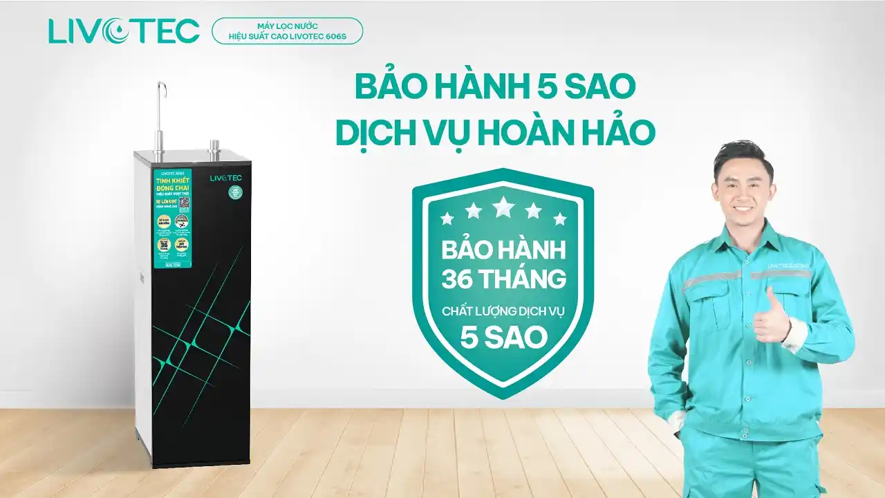 Máy lọc nước RO Livotec 606S có chế độ bảo hành lên đến 36 tháng