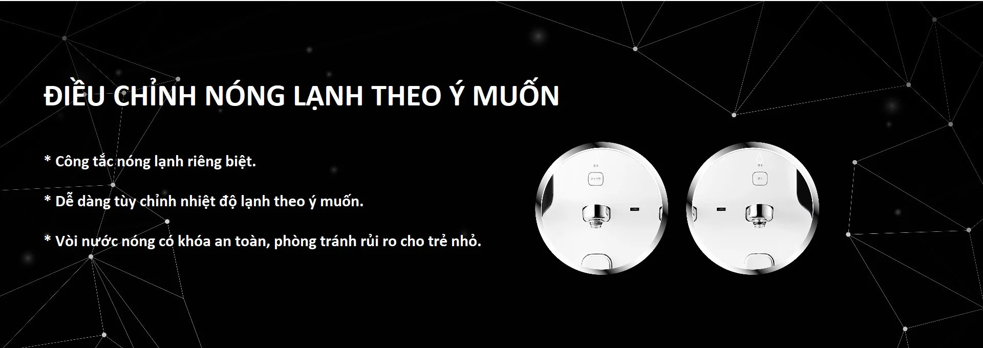 Điều chỉnh nóng lạnh theo ý muốn