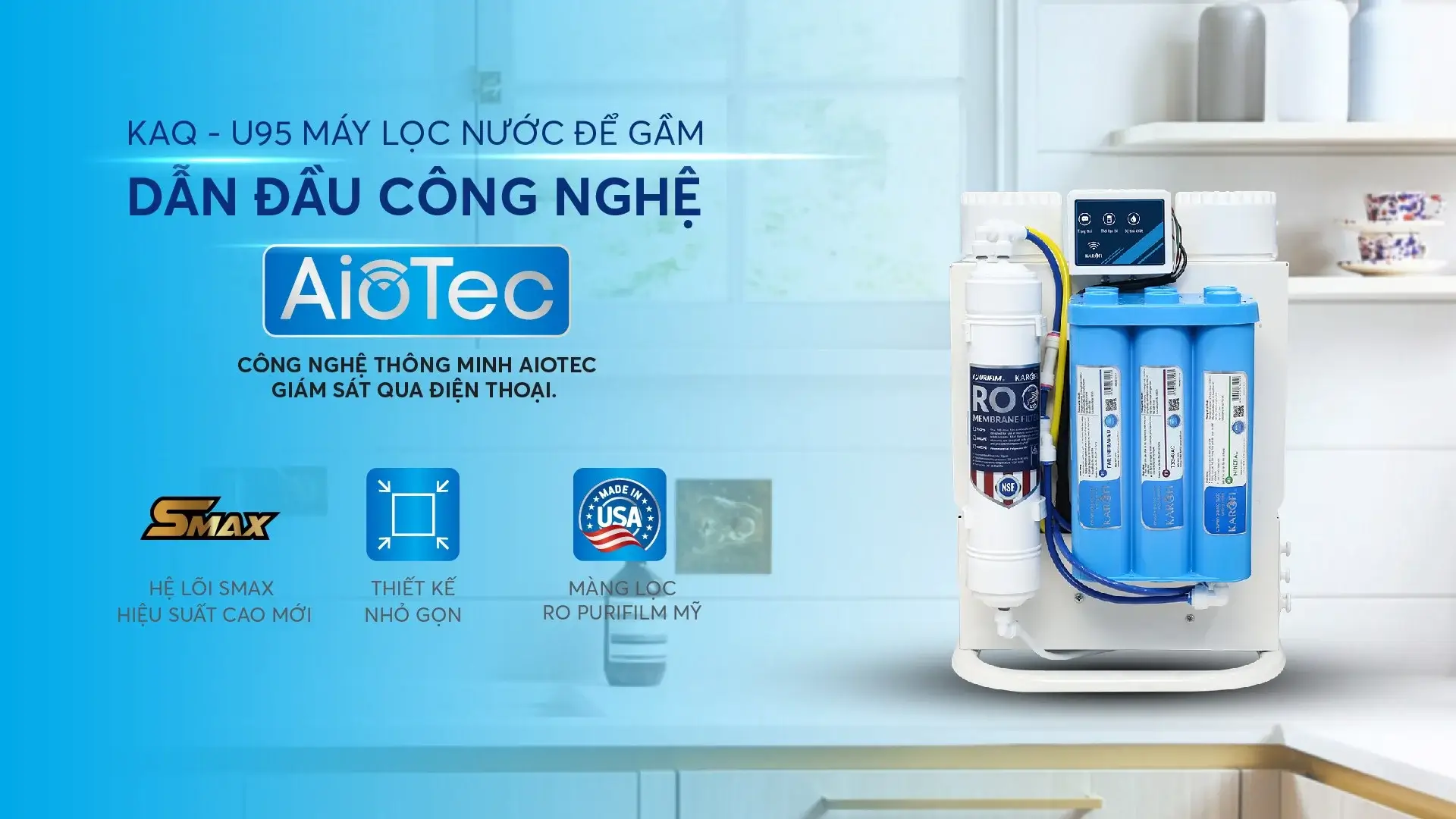 Giới thiệu về máy lọc nước RO Karofi KAQ-U95