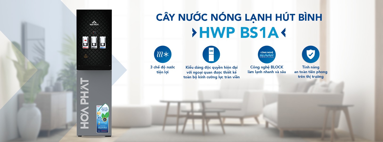 Tính năng nổi bật của cây nước nóng lạnh hút bình Hòa Phát HWP BS1A