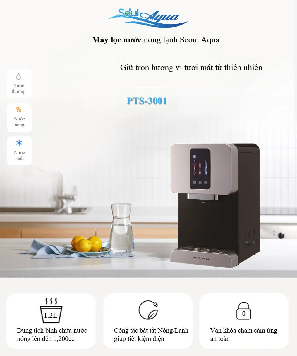 Tính năng nổi bật của máy lọc nước nóng lạnh chính hãng Seoul Aqua PTS-3001 RO