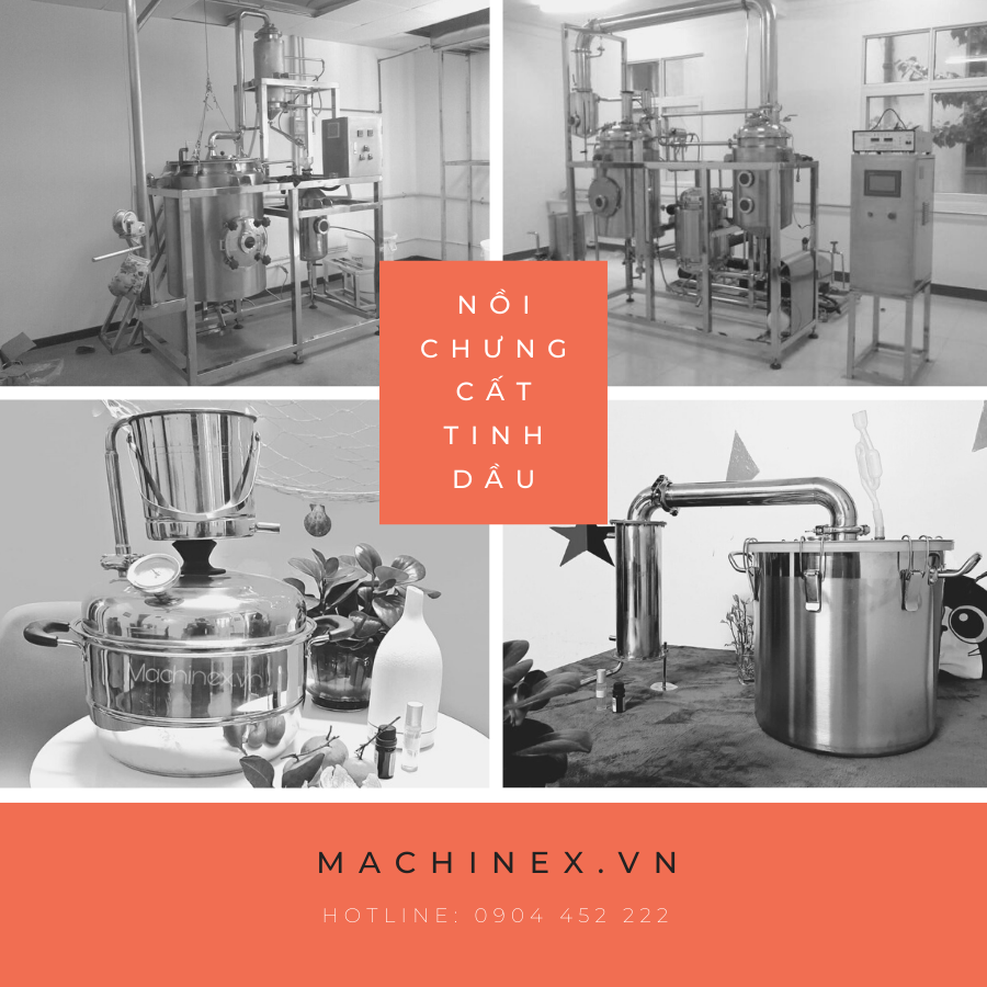 Chưng cất tinh dầu Machinex Việt Nam