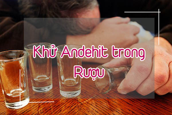lợi ích khử andehit