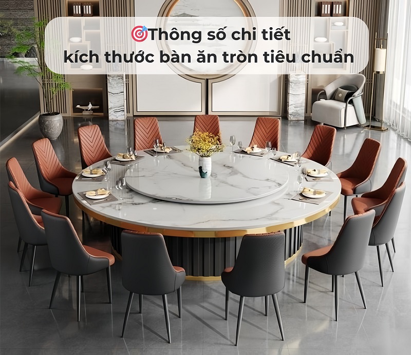 Chi tiết về kích thước bàn ăn tròn tiêu chuẩn năm 2024