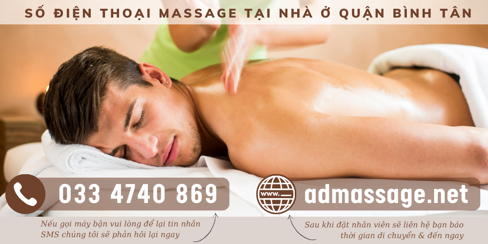 CÁCH TÌM SỐ ĐIỆN THOẠI MASSAGE TẠI NHÀ Ở QUẬN BÌNH TÂN NHANH NHẤT