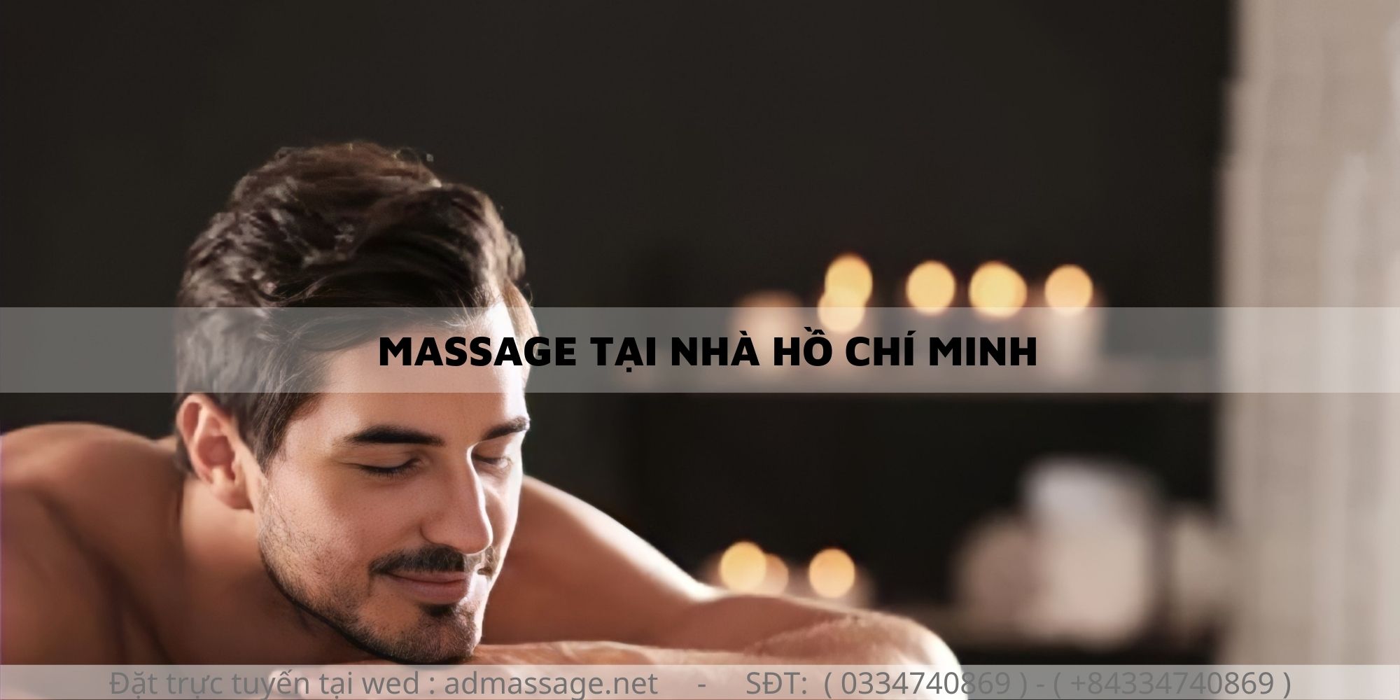 MASSAGE TẠI NHÀ HỒ CHÍ MINH