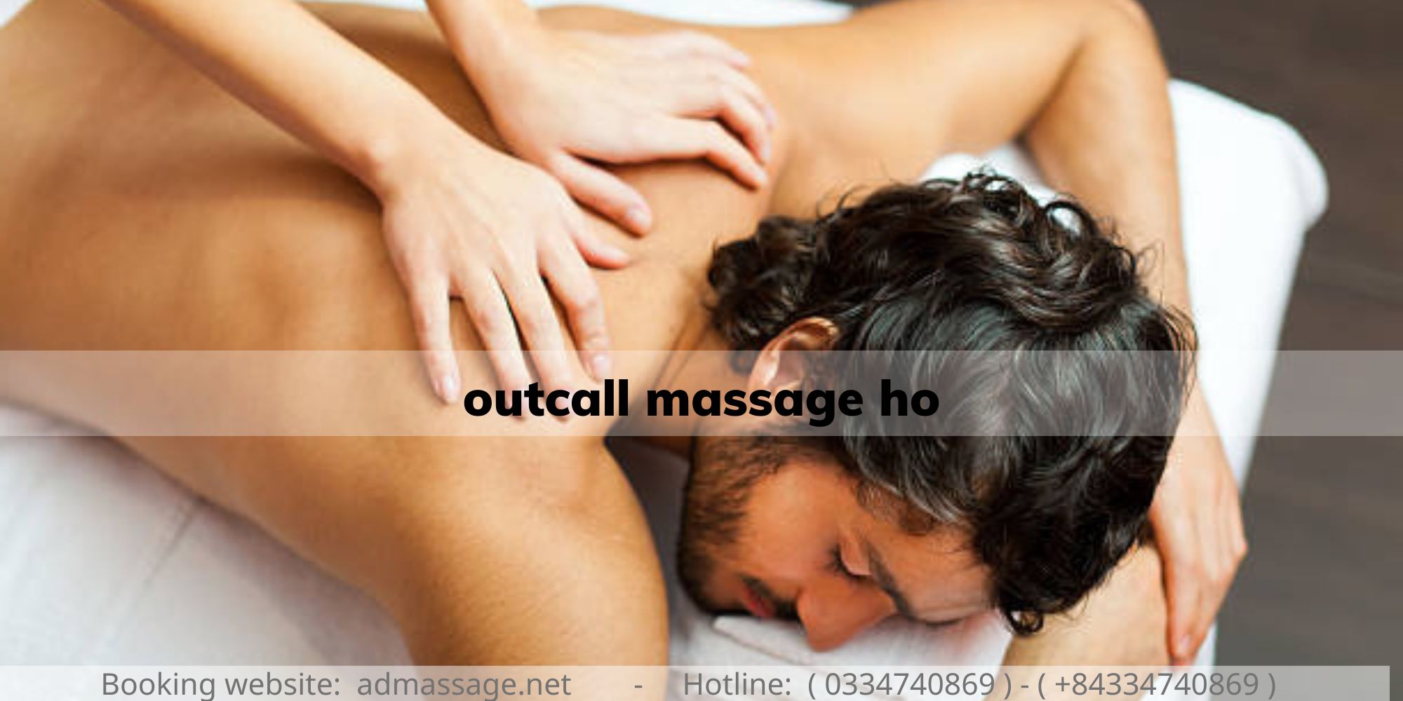 outcall massage ho
