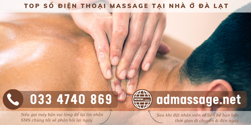 SỐ ĐIỆN THOẠI MASSAGE TẠI NHÀ Ở ĐÀ LẠT CHUYÊN NGHIỆP