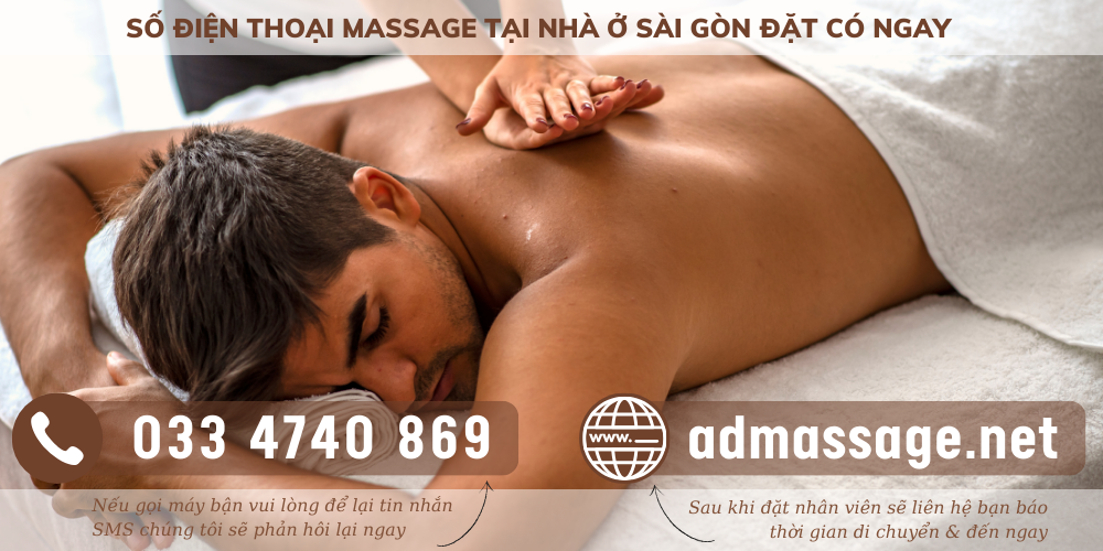SỐ ĐIỆN THOẠI MASSAGE TẠI NHÀ Ở SÀI GÒN ĐẶT CÓ NGAY
