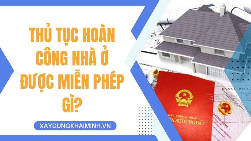 bãi bỏ thủ tục hoàn công