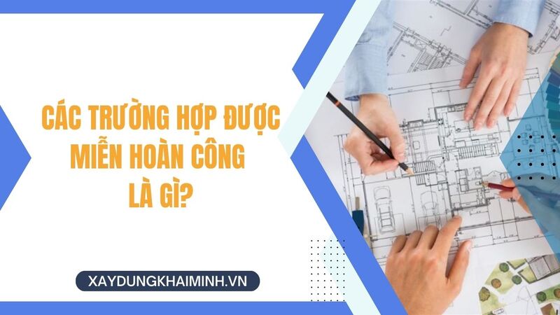 hoàn công nhà là gì