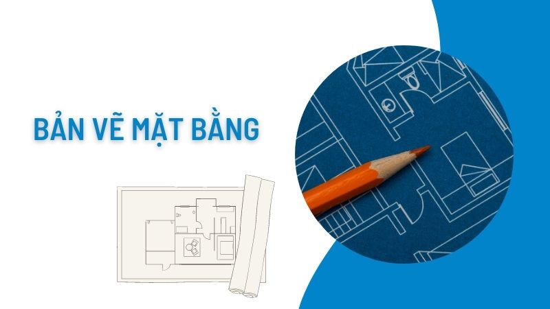 Bản vẽ nhà là loại bản vẽ nào