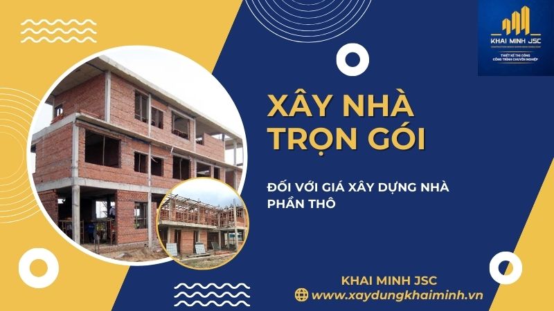 báo giá xây nhà trọn gói