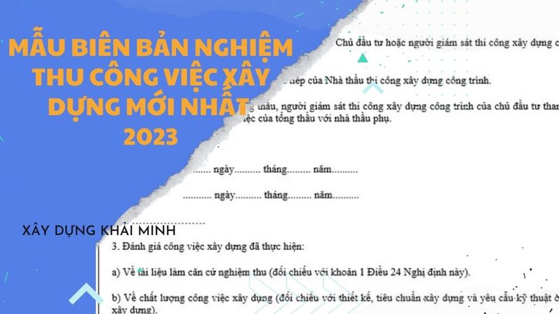 Mẫu biên bản nghiệm thu công việc xây dựng mới nhất 2023