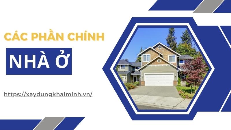 các phần chính của nhà ở