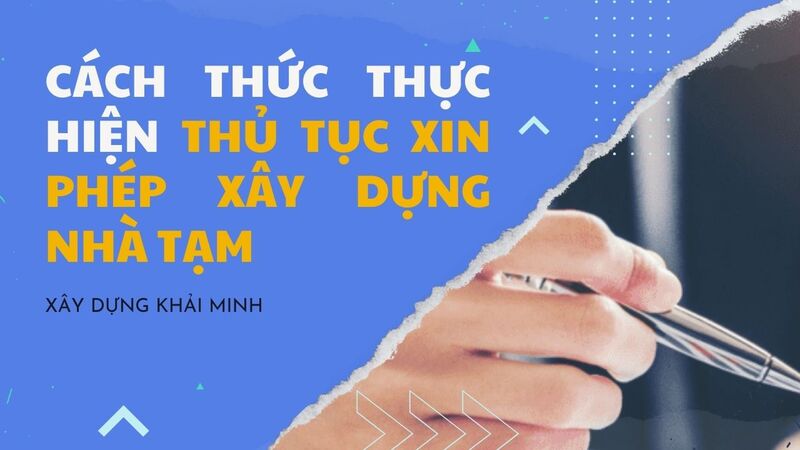 Thủ tục xin phép xây dựng nhà tạm