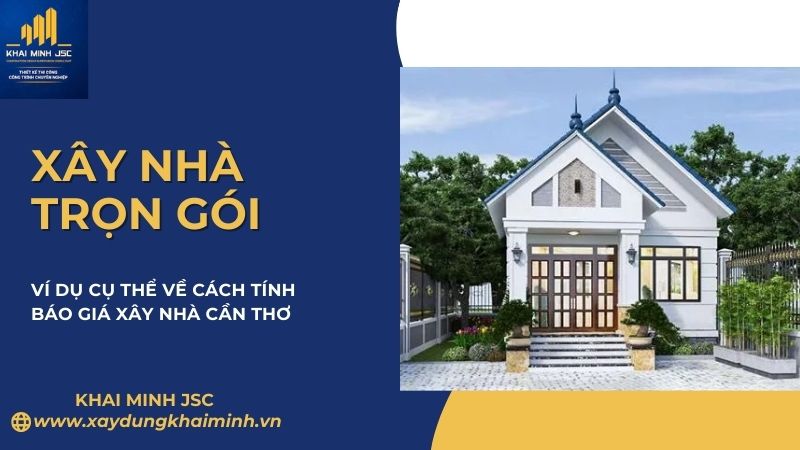 ví dụ về cách tính chi phí xây nhà trọn gói