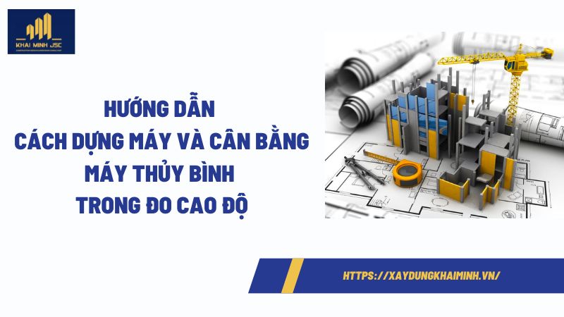 cách tính cao độ máy thủy bình
