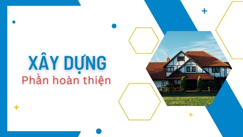 Nêu các bước xây dựng nhà ở