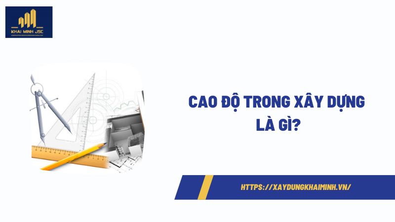 cao-do-trong-xay-dung-la-gi