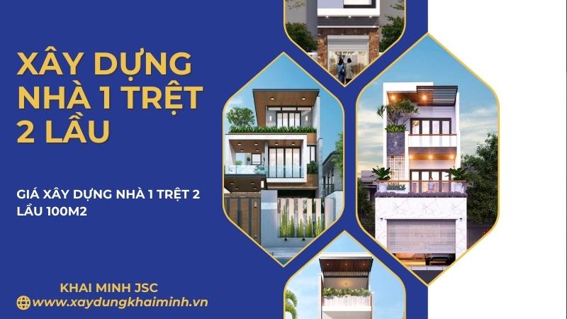 Giá xây dựng nhà 1 trệt 2 lầu 100m2