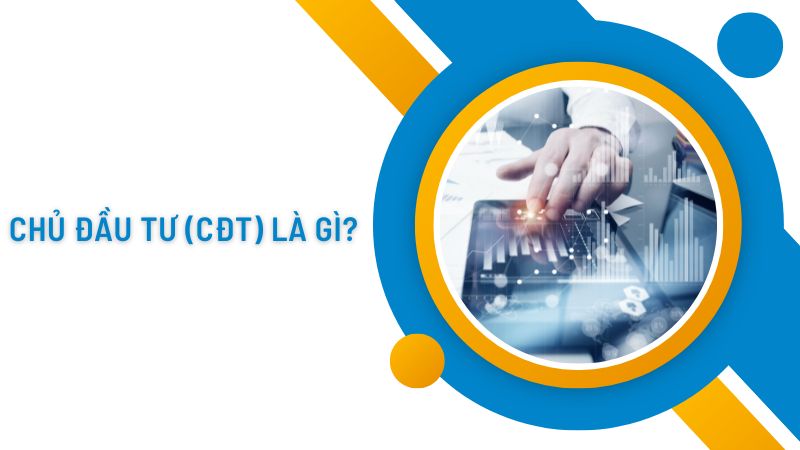 chủ đầu tư là gì